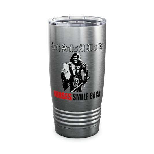 Death Smiles 20 oz Tumbler