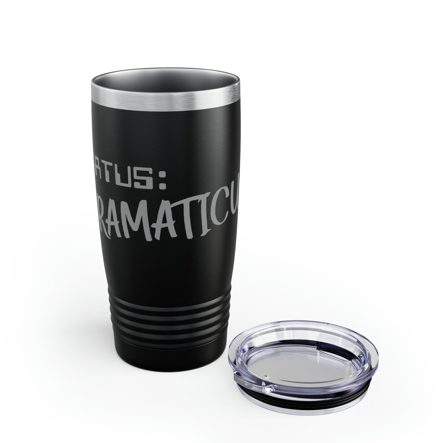 Status Dramaticus 20 oz Tumbler