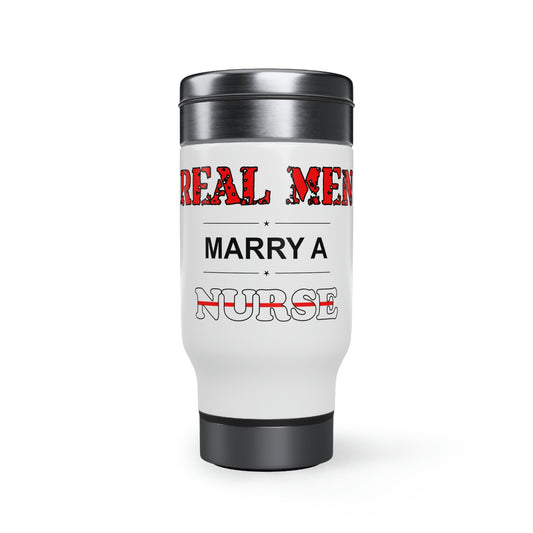 Real Men Marry A Nurse