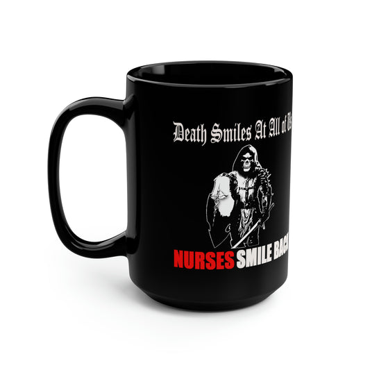 Death Smiles At All Of Us 15oz