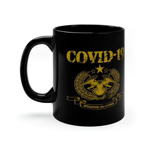 COVID-19 Operation: Sh!tstorm 11oz